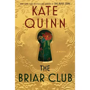 The Briar Club: A Novel by Kate Quinn [Hardback Book]