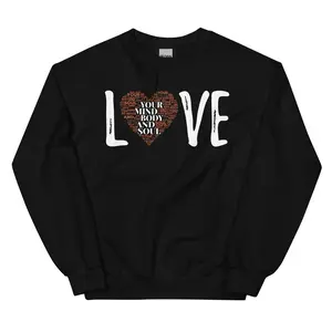 Love Your Mind Body And Soul Unisex Sweatshirt (Red & White Text)