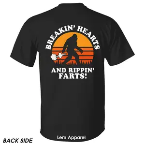 Breakin Heart and Rippin Farts Funny Bigfoot Sasquatch Quote T-shirt, Sarcastic Humor Graphic Design Unisex Cotton T-shirt for Men for Women Menswear Womenswear Top