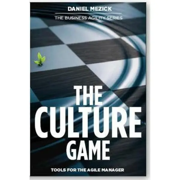 USED Book - The Culture Game: Tools for the Agile Manager: Tools for the Agile Manager by Mr Dan J Mezick (Paperback) - english