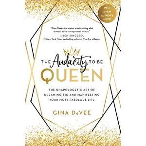 The Audacity to Be Queen by Gina DeVee [Paperback Book]