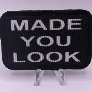 made you look prank meme 2"x3" removable morale patch with hook and loop backing made you look prank meme 2"x3" removable morale patch with hook and loop backing