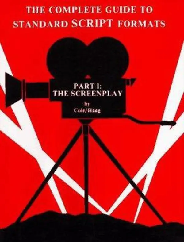 USED-The Complete Guide to Standard Script Formats: The Screenplay by Judith H. Haag (Paperback)