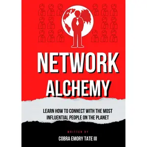 Andrew Tate: Network Alchemy: How To Connect With Influential People Paperback – Large Print, March 6, 2024