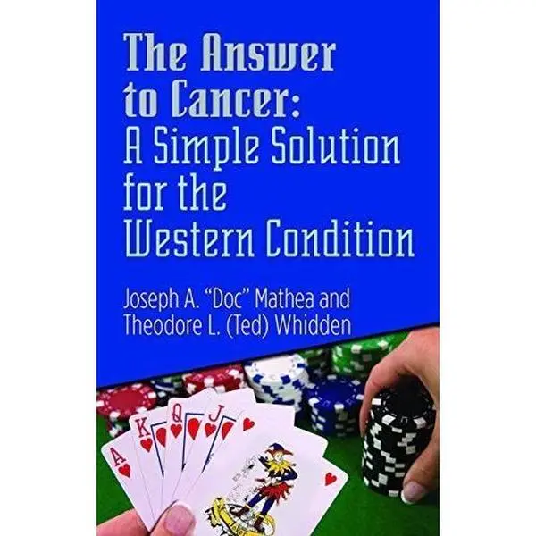 USED-The Answer To Cancer: A Simple Solution for the Western Condition by Joseph A Doc Mathea (Paperback)