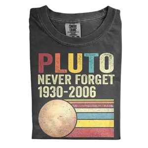Pluto Never Forget 1936-2006 Planet Comfort Color Shirt, Perfect Gift, Casual Style, Autumn Tshirt, Gift For Her, Gift For Him, Crewneck TShirt, Trending Shirt