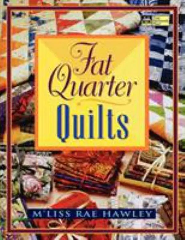 USED Book - Fat Quarter Quilts Print on Demand Edition by Hawley, M'Liss Rae (Paperback) - english