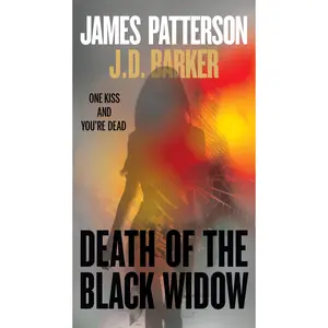 Death of the Black Widow by James Patterson, J. D. Barker [Paperback Book]