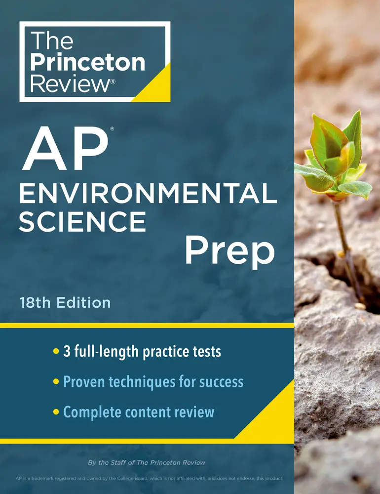 USED-Princeton Review AP Environmental Science Prep, 18th Edition: 3 Practice Tests + Complete Content Review + Strategies & Techniques by The Princeton Review (Paperback)