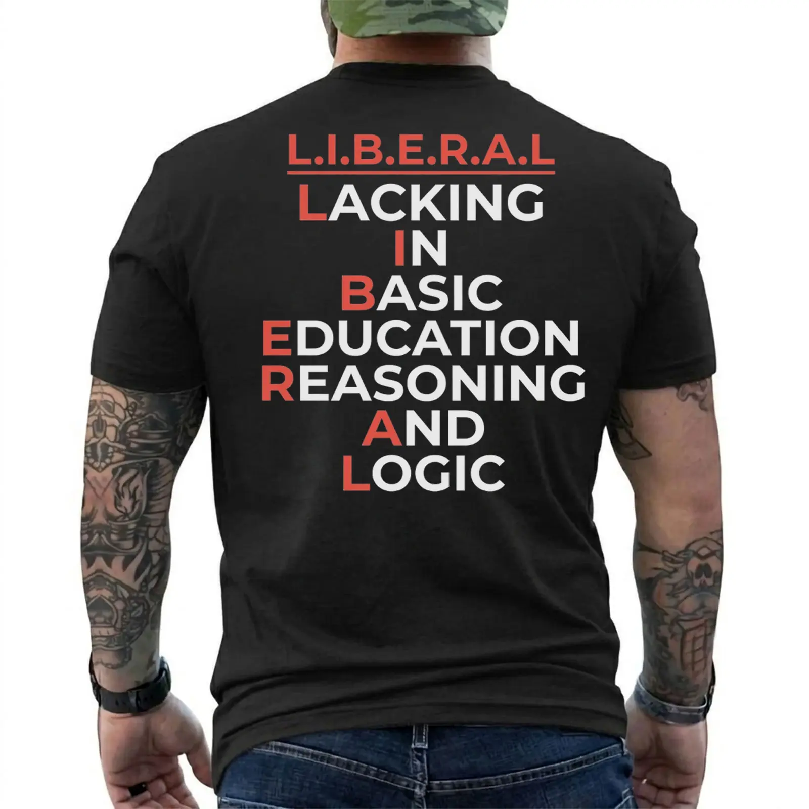 Funny Conservative T-Shirt for Men – "L.I.B.E.R.A.L. Lacking In Basic Education Reasoning And Logic" Political Humor Graphic Tee, Short Sleeve Printed Graphic Shirt, Daily Casual Cotton Menswear