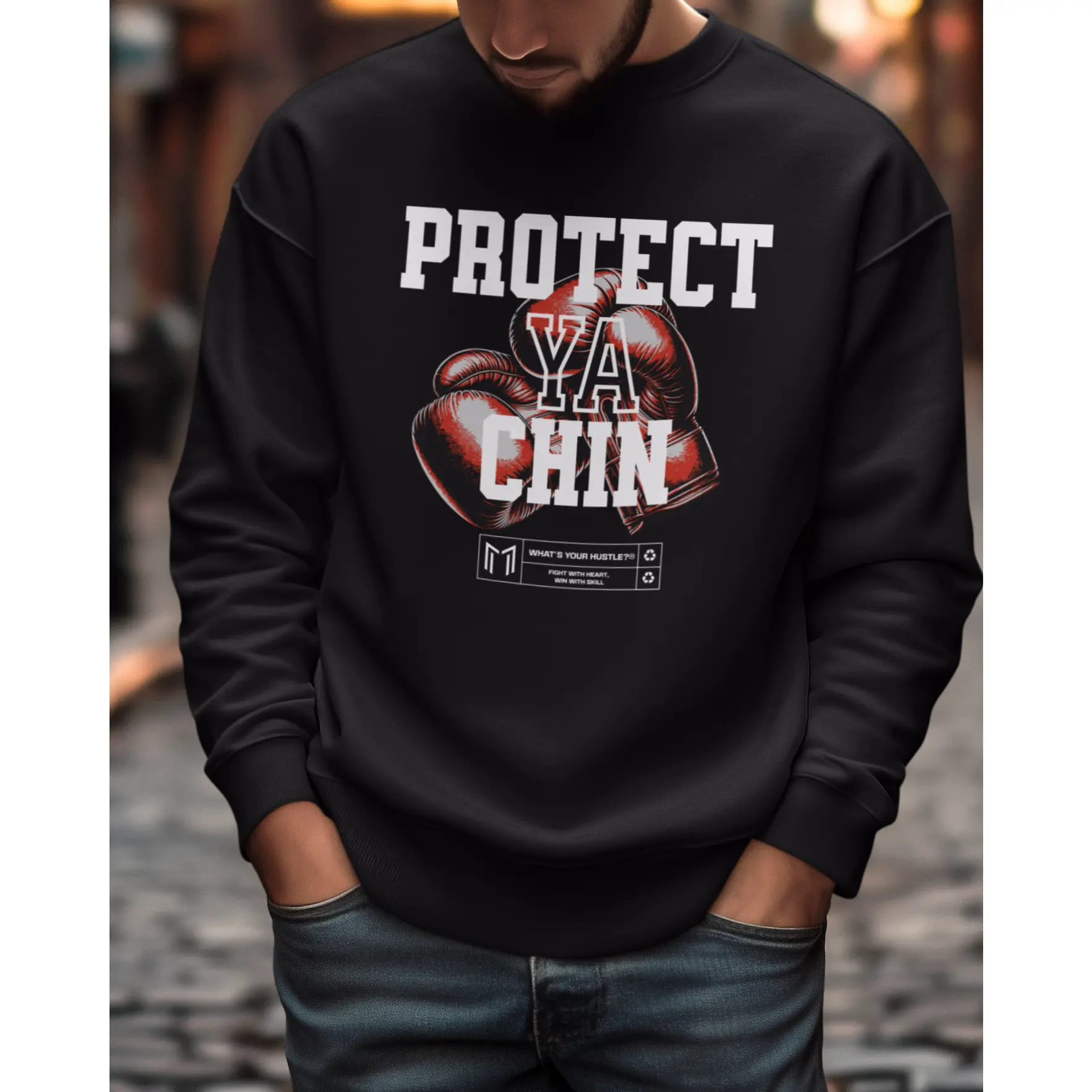 PROTECT YA CHIN BOXING GLOVES CREWNECK SWEATER | FIGHT WITH HEART, WIN WITH SKILL (WHAT'S YOUR HUSTLE?®)