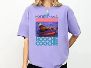Comfort Colors Hotter Than a Hoochie Coochie Shirt, Meme Summer Vacation Tshirt, Music Lover Tshirt, 90s Country Music, Trendy Summer
