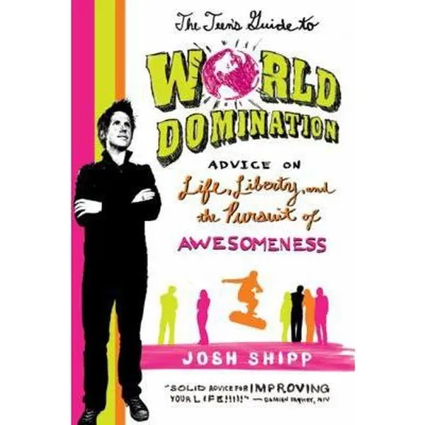 USED Book - The Teen's Guide to World Domination by Shipp, Josh (Paperback) - english