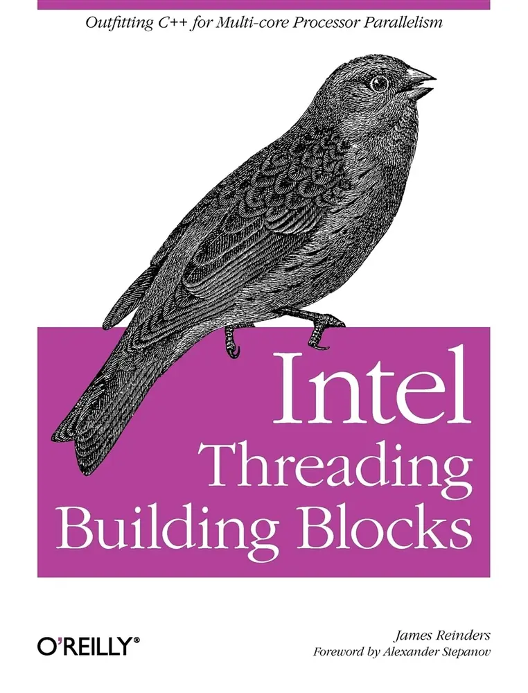 USED-Intel Threading Building Blocks: Outfitting C++ for Multi-Core Processor Parallelism by Reinders, James (Paperback)