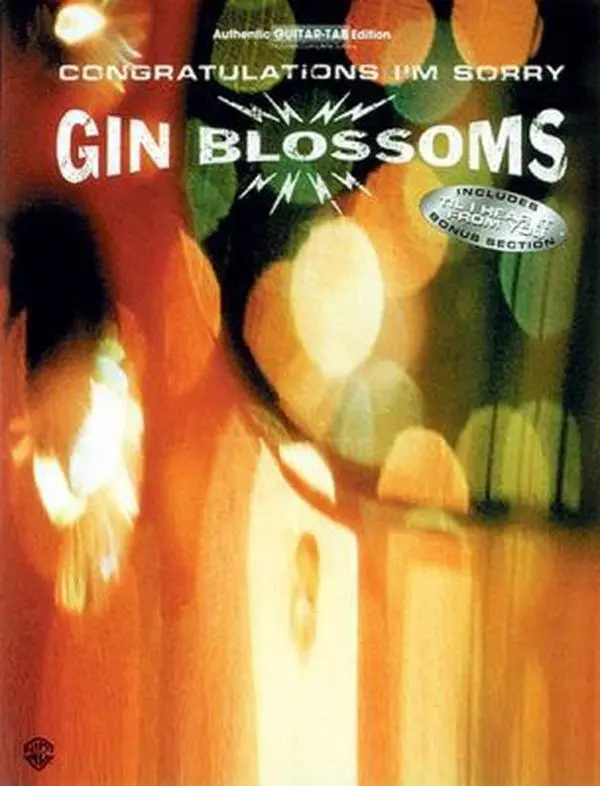 USED-Gin Blossoms -- Congratulations I'm Sorry: Authentic Guitar TAB by Gin Blossoms (Unknown)