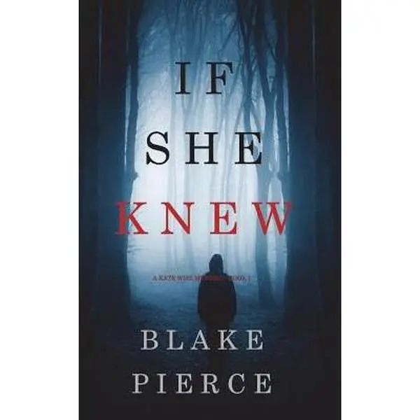 USED Book - If She Knew (A Kate Wise Mystery-Book 1) by Pierce, Blake (Paperback) - english