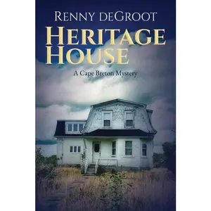 USED-Heritage House: A Cape Breton Mystery by deGroot, Renny (Paperback)