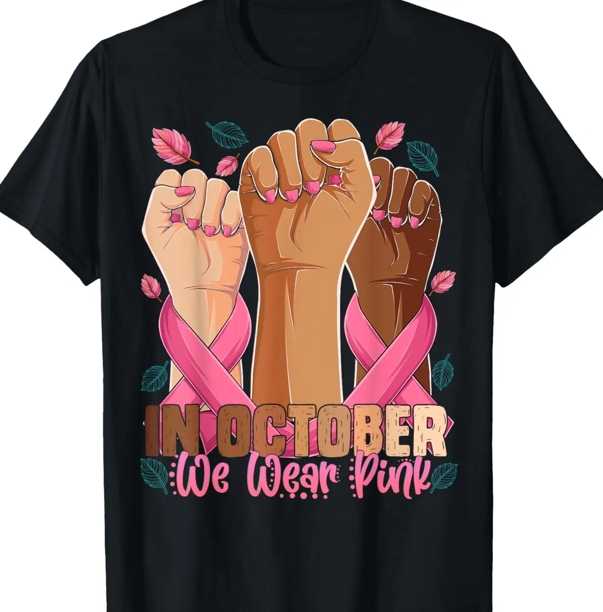 Breast Cancer Awareness Month In October We Wear Pink 2025 T-Shirt UVT