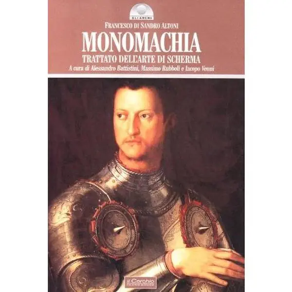 USED Book - Monomachia. Trattato dell'arte di scherma by Francesco di Sandro Altoni (Paperback) - italian