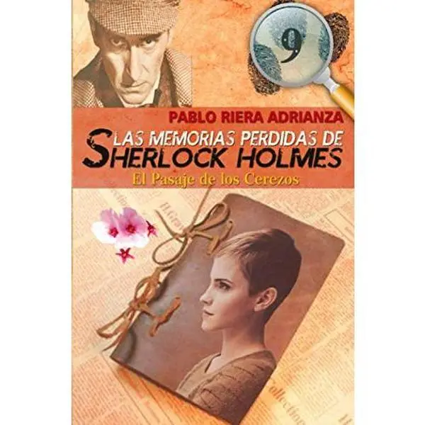 USED-El Pasaje de los Cerezos: Las Memorias Perdidas de Sherlock Holmes (Spanish Edition) by Pablo Riera Adrianza (Paperback)