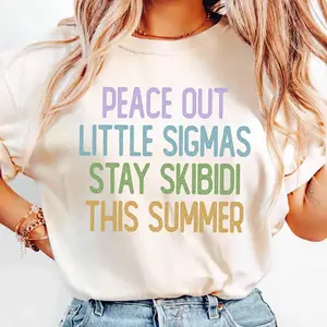 Funny Skibidi Tee – “Peace Out Little Sigmas, Stay Skibidi This Summer” Shirt – Meme Graphic T-Shirt for Gen Z Humor – Funny Last Day Teacher Shirt