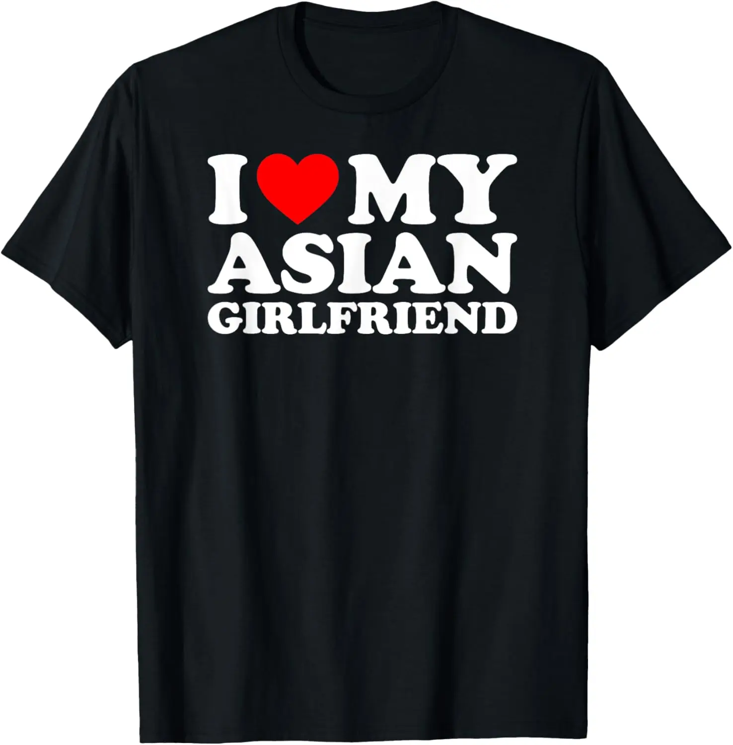 Women's Vintage Graphic Cotton T-Shirt, Casual Short Sleeve Round Neck Top with a Funny "I Love My Asian Girlfriend" Print