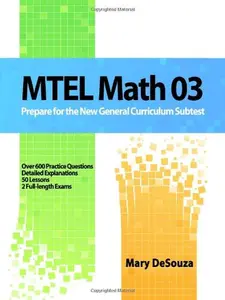 USED-Mtel Math 03: Prepare for the New General Curriculum Subtest by Mary DeSouza (Paperback)