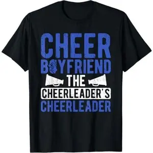 Cheer Boyfriend The Cheerleader's Cheerleader Boyfriend T-Shirt