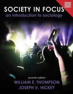 USED-Society in Focus: An Introduction to Sociology: Census Update by William E. Thompson (Paperback)