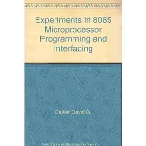 USED-Experiments in 8085 Microprocessor Programming and Interfacing by David G. Delker (Paperback)
