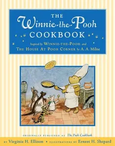 The Winnie-The-Pooh Cookbook -- Virginia Ellison - Hardcover