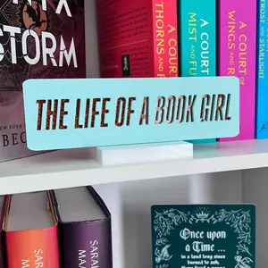 The Life of a Book Girl Acrylic Bookshelf Sign Taylor Inspired Bookish Decor for Readers 8" x 2.5" High-Quality Laser Engraved White Base Lightweight Cozy Reading Space