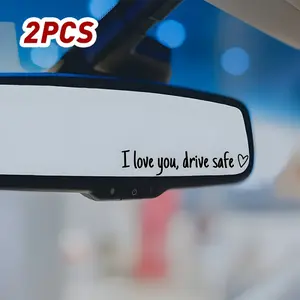 "I Love You, Drive Safe" Mirror Sticker 2PCS Sincere Reminder 0.78x4.3 Inches for Car Bus Truck Rearview Mirrors Windows Bumpers Laptops Unique Fun Pattern Gift