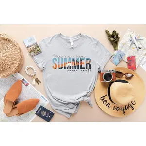 Take Me Where Summer Never Ends Tees,Summer Tee, Summer Mom Shirt,Retro Summer Shirt,Hello Summer Shirt, Summer Vibes Shirt,Sunshine Shirt