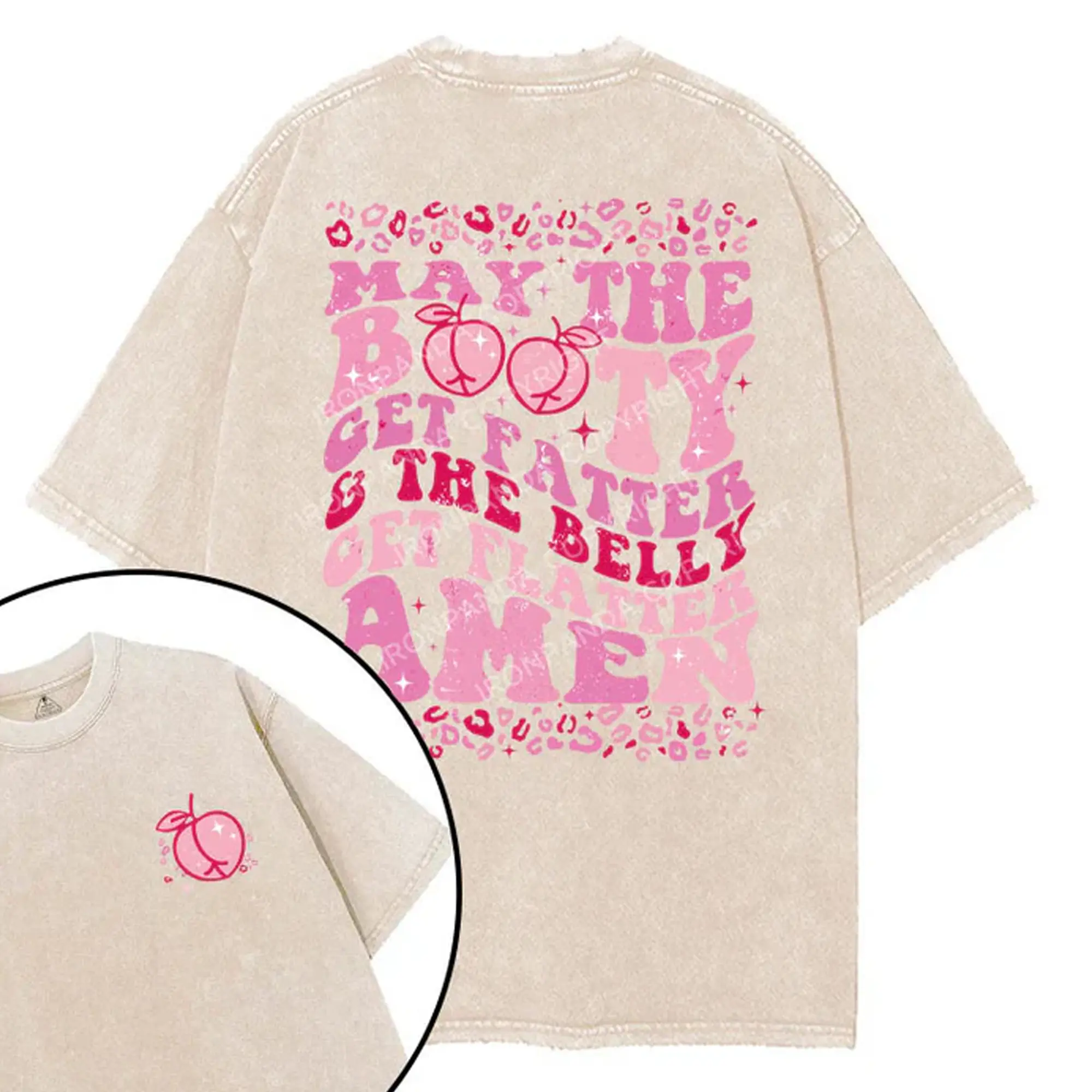 May The Booty Get Fatter Printed Gym Shirt, Washed T-Shirt, Oversized 5XL Graphic Gym Shirt, Vintage Washed Tee Cotton, Menswear Fit Top Womenswear