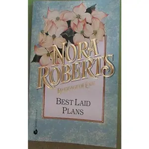 USED-Best Laid Plans (Language of Love, No.44) by Nora Roberts (Unknown)