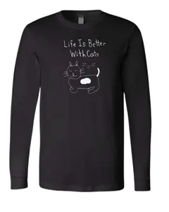 Life Is Better With Cats Long Sleeves - Drawn By Uncle Andy - Unisex - Cotton - Made With Love