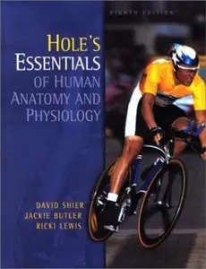 USED-Hole's Essentials of Human Anatomy & Physiology by David N. Shier (Hardcover)