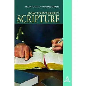 USED Book - How to Interpret Scripture by Michael G. Hasel (Paperback) - English