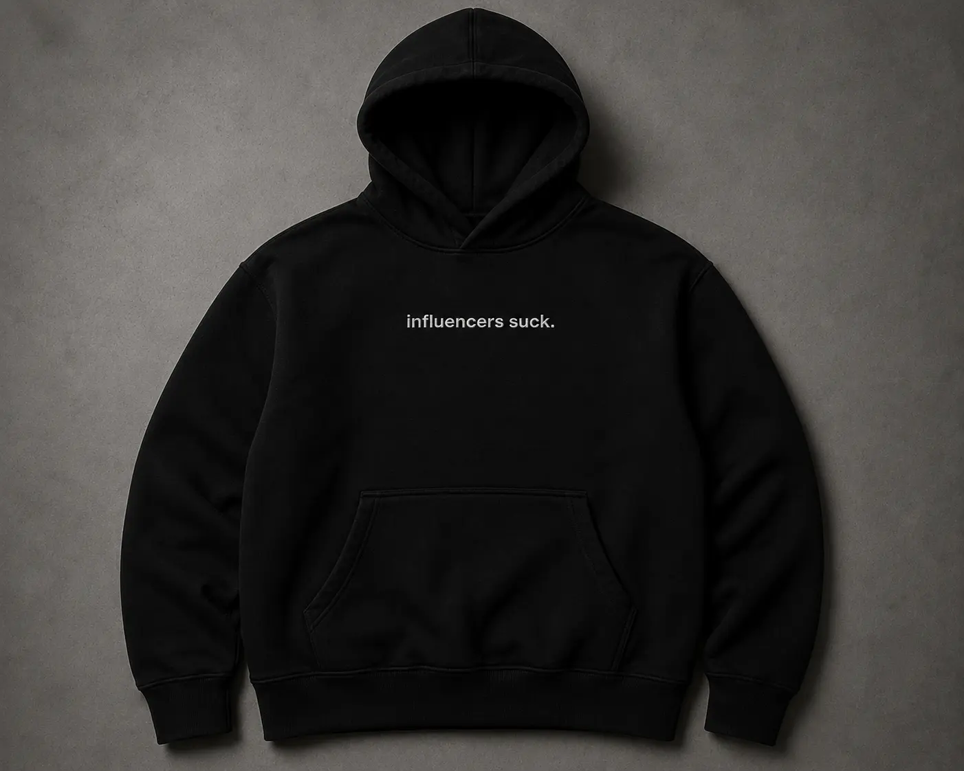 Influencers suck - Black Hoodie