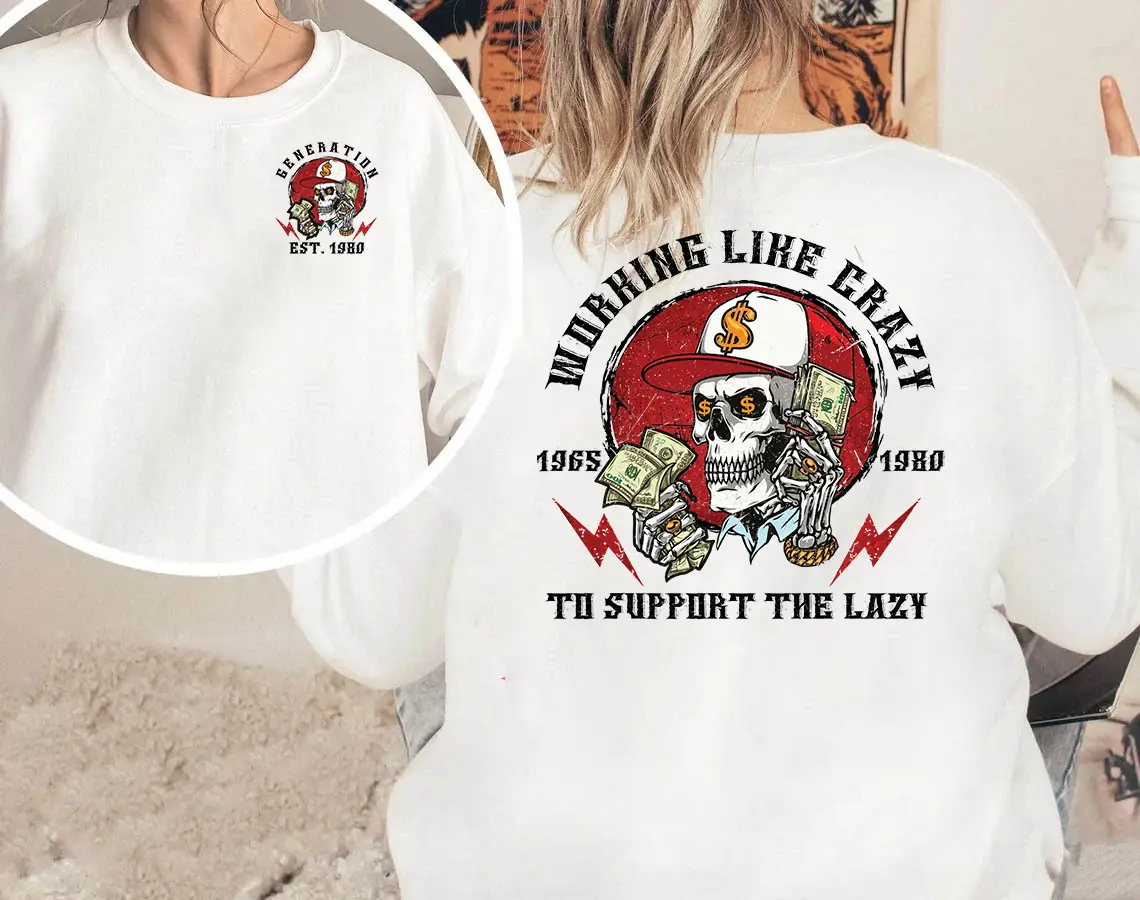 Personalized Year 1965-1980 Working Like Crazy To Support The Lazy Gen X shirt, Gen X Shirt, Generation X Shirt, Full Colors, Full Sizes, For Men, For Women