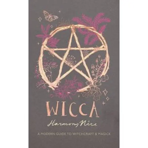 USED Book - Wicca: A Modern Guide to Witchcraft and Magick by Nice, Harmony (Hardcover) - english
