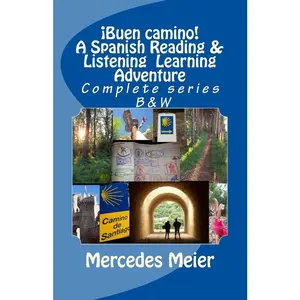 USED-¡Buen camino! A Spanish Reading & Listening Language Learning - COMPLETE series: Complete series: A Spanish Reading & Listening Language Learning Adve by Meier, Mercedes (Paperback)
