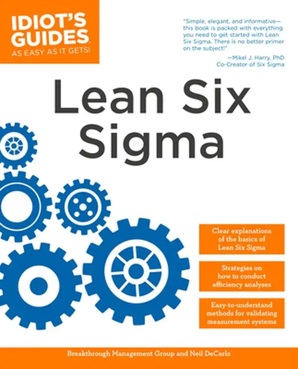 USED Book - The Complete Idiot's Guide to Lean Six SIGMA: Get the Tools You Need to Build a Lean, Mean Business Machine by Breakthrough Management Group (Paperback) - english