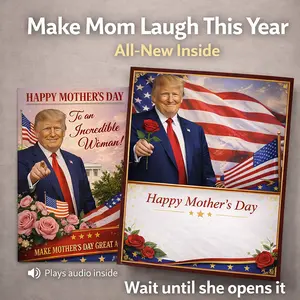 Trump Mother’s Day Audio Card Flirty Presidential Message 30 Second Sound Card for Moms with a Big Sense of Humor