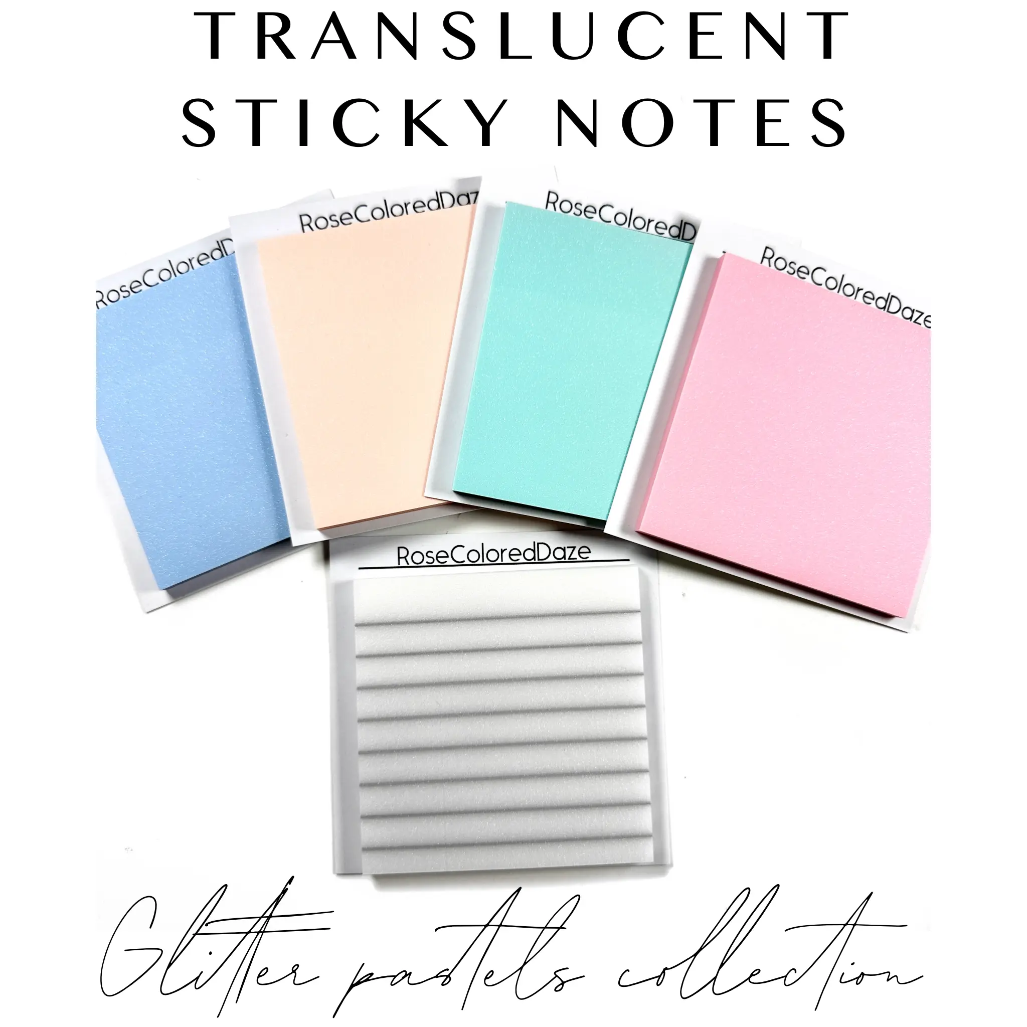 Translucent Sticky Notes - Glitter Pastels Collection Translucent Sticky Notes - Glitter Pastels Collection