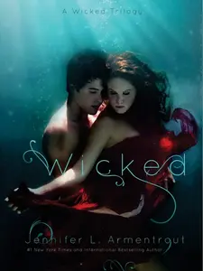 Wicked (A Wicked Trilogy) Paperback