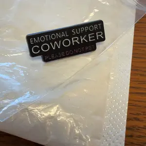 Spring new brooch -1/8 PCS Emotional Support Colleague Lapel Pin, Office Humor Badge, Workplace Self-Parody Style, Fun Accessory for Backpack ID Card Decoration