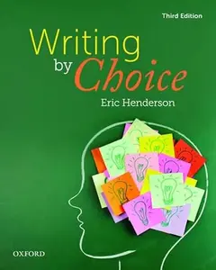 USED-Writing by Choice by Eric Henderson (Paperback)