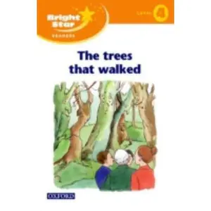 USED-Bright Star Readers: Level 4 The trees that walked by Sue Mohamed (Paperback)
